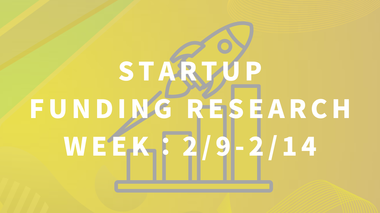 美容師向けのシェアサロンが52億円の大型調達　スタートアップ資金調達リサーチ【Week : 2/9-2/14】