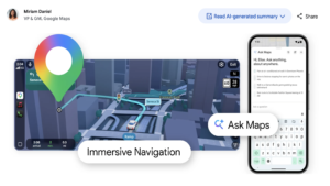 Google Mapsが大きく進化、AIで地図と会話する時代へ