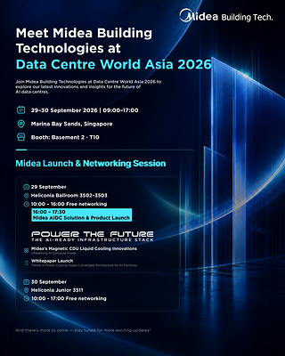 Midea、「Data Center World Asia 2026」にて業界初となる電力・冷却ハイパーコンバージドアーキテクチャを発表へ