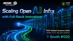 MiTAC Computing、OCP Global Summit 2026にてオープンAIインフラ拡張に向けたフルスタックイノベーションを披露